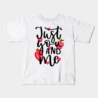 Just You and Me Kids T-Shirt